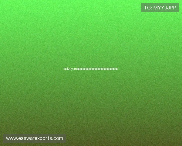 开云Kaiyun手机网址官方入口推荐，确保安全稳定的游戏体验与快速登录
